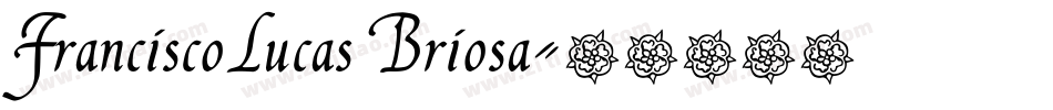FranciscoLucas Briosa字体转换